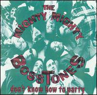 Mighty Mighty Bosstones : Don't Know How to Party